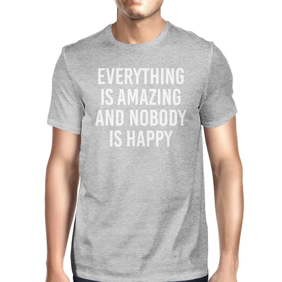 Everything Amazing Nobody Happy Man's Heather Grey Top T-Shirt